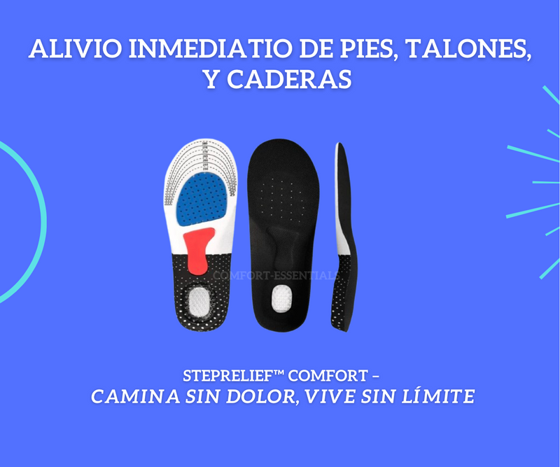 StepRelief™ Comfort – Camina Sin Dolor, Vive Sin Límite